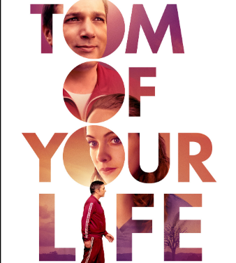 مشاهدة فيلم Tom of Your Life 2020 مترجم